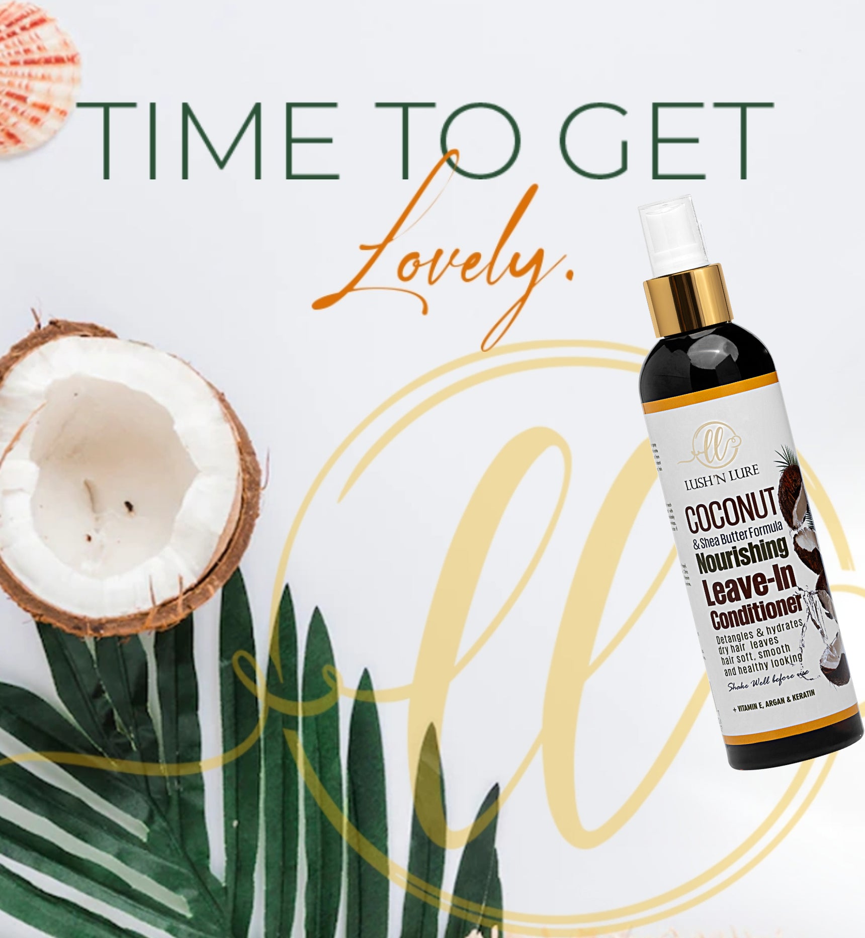 "LUSH 'N LURE Coconut Leave-In Conditioner Spray featured on a tropical backdrop with fresh coconuts and palm leaves, promoting hydration and nourishment for soft, manageable hair."