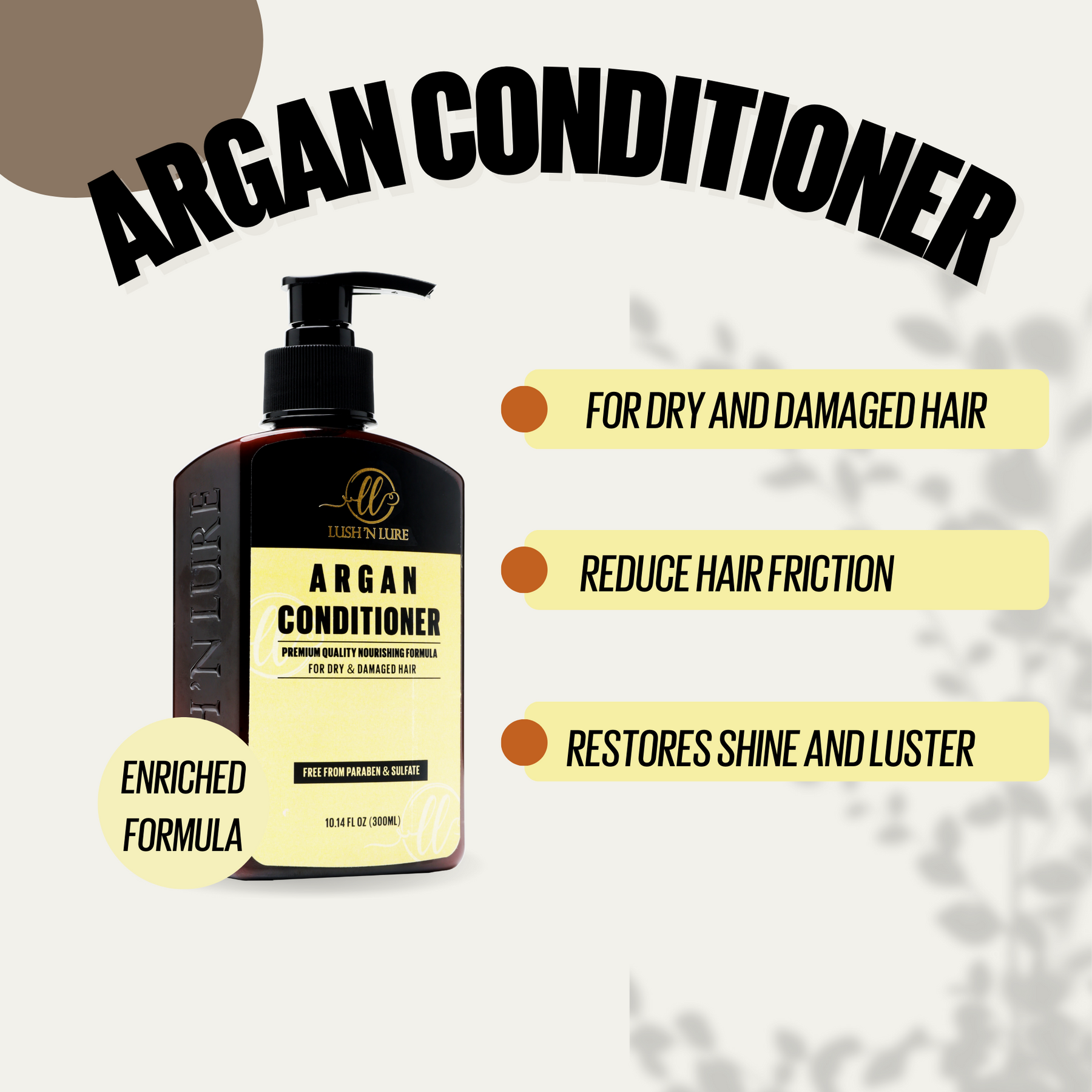 Lush'N Lure Argan Conditioner